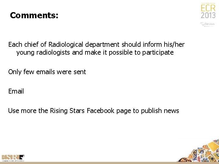 Comments: Each chief of Radiological department should inform his/her young radiologists and make it