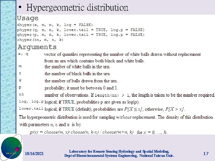  • Hypergeometric distribution 10/16/2021 Laboratory for Remote Sensing Hydrology and Spatial Modeling, Dept