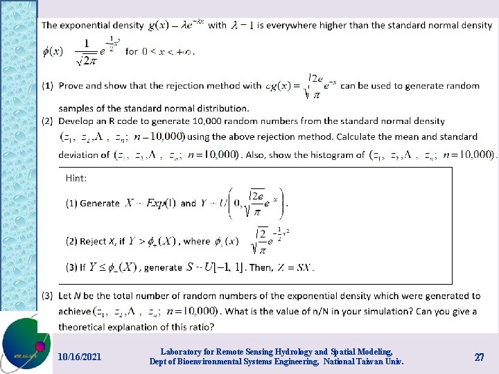 10/16/2021 Laboratory for Remote Sensing Hydrology and Spatial Modeling, Dept of Bioenvironmental Systems Engineering,