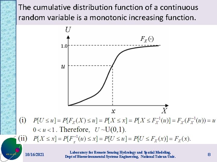 The cumulative distribution function of a continuous random variable is a monotonic increasing function.