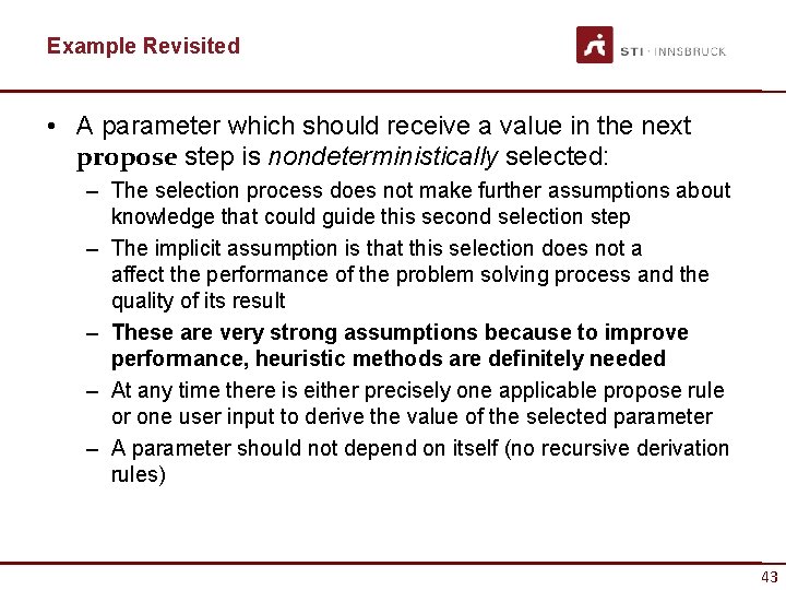 Example Revisited • A parameter which should receive a value in the next propose