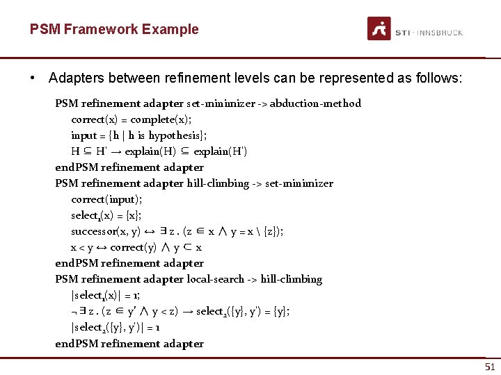 PSM Framework Example • Adapters between refinement levels can be represented as follows: PSM