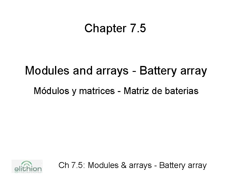 Chapter 7. 5 Modules and arrays - Battery array Módulos y matrices - Matriz