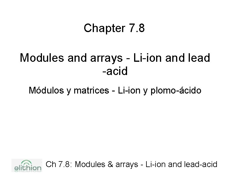 Chapter 7. 8 Modules and arrays - Li-ion and lead -acid Módulos y matrices