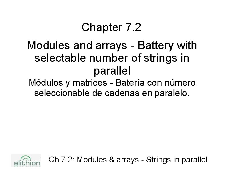 Chapter 7. 2 Modules and arrays - Battery with selectable number of strings in