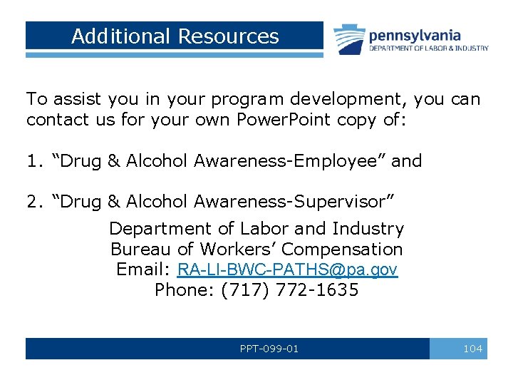 Additional Resources To assist you in your program development, you can contact us for