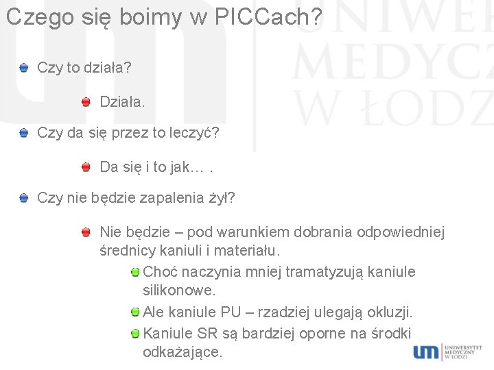 Czego się boimy w PICCach? Czy to działa? Działa. Czy da się przez to