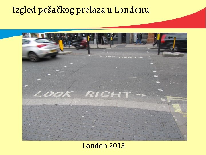 Izgled pešačkog prelaza u London 2013 