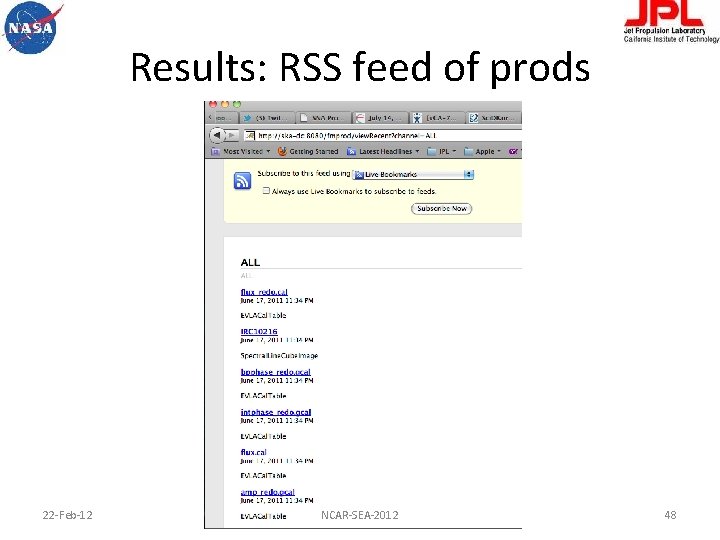 Results: RSS feed of prods 22 -Feb-12 NCAR-SEA-2012 48 