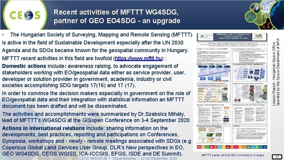  • The Hungarian Society of Surveying, Mapping and Remote Sensing (MFTTT) is active