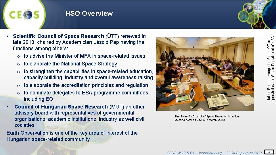  • Scientific Council of Space Research (ÜTT) renewed in late 2018 chaired by