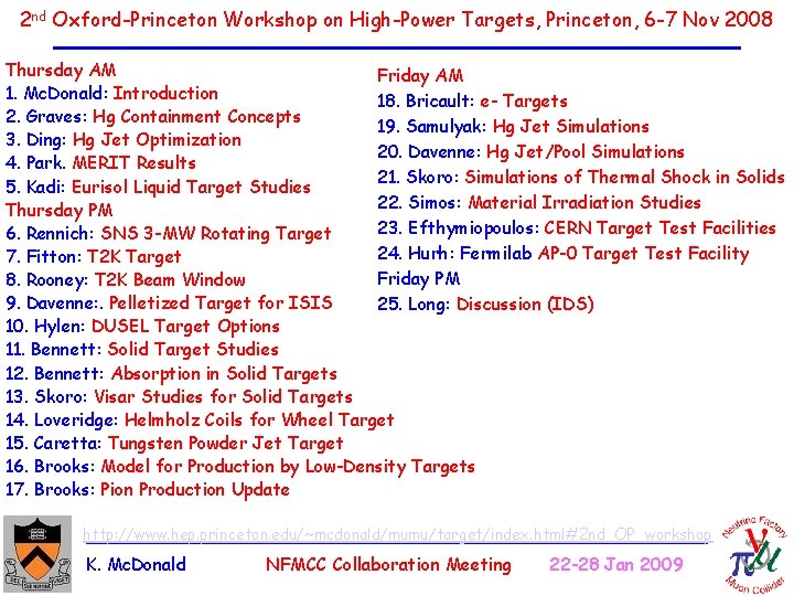 2 nd Oxford-Princeton Workshop on High-Power Targets, Princeton, 6 -7 Nov 2008 Thursday AM