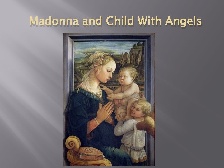 Madonna and Child With Angels 