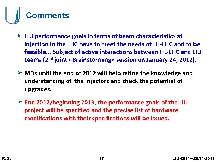 Comments LIU performance goals in terms of beam characteristics at injection in the LHC