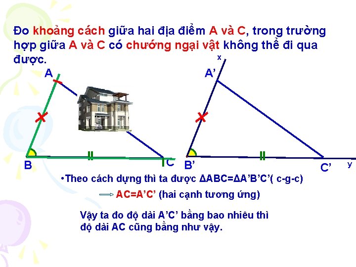 Đo khoảng cách giữa hai địa điểm A và C, trong trường hợp giữa