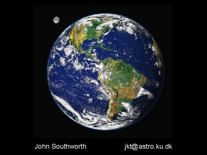 John Southworth jkt@astro. ku. dk 