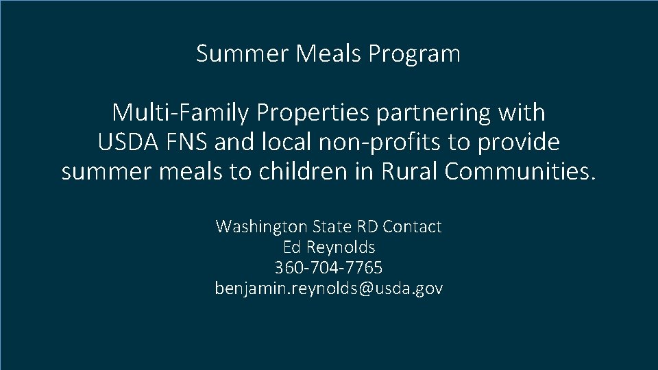 Summer Meals Program Multi-Family Properties partnering with USDA FNS and local non-profits to provide