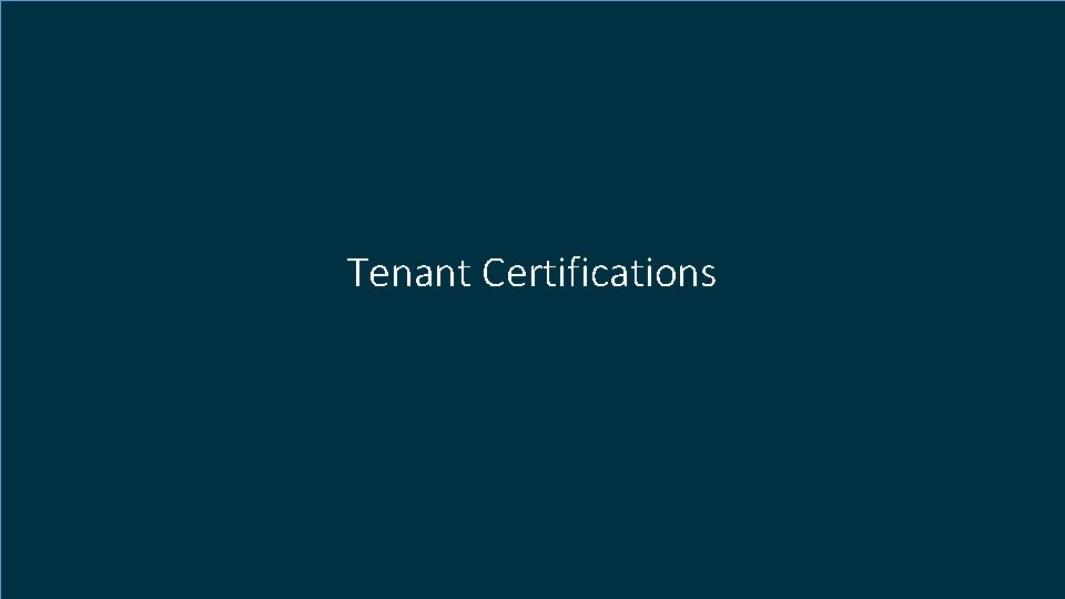Tenant Certifications 