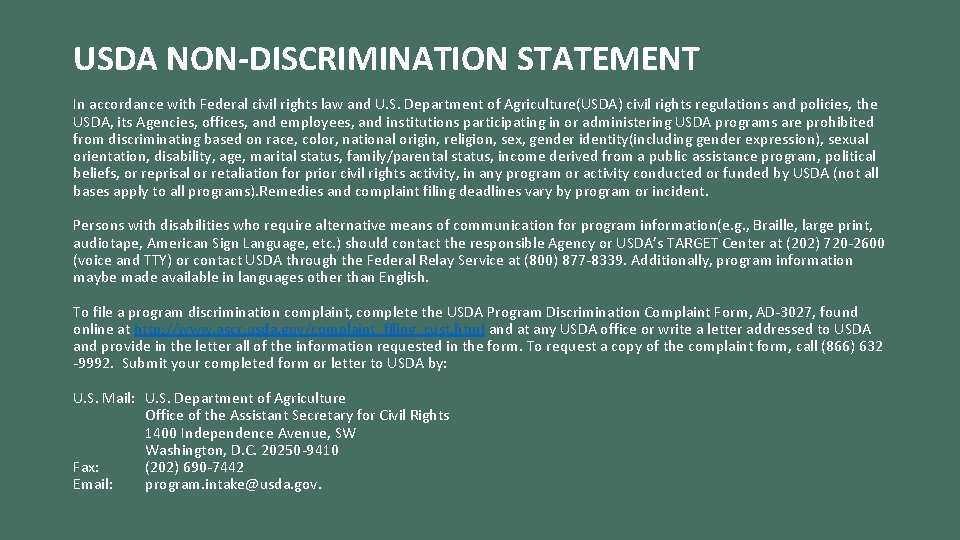 USDA NON-DISCRIMINATION STATEMENT In accordance with Federal civil rights law and U. S. Department