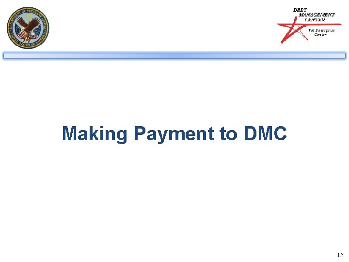 Making Payment to DMC 12 