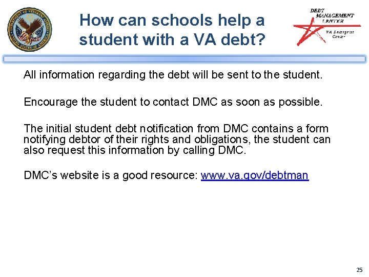 How can schools help a student with a VA debt? All information regarding the