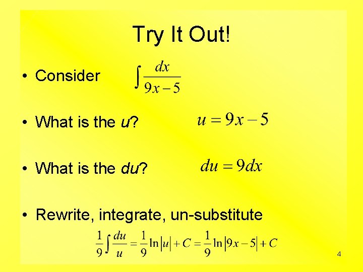 Try It Out! • Consider • What is the u? • What is the