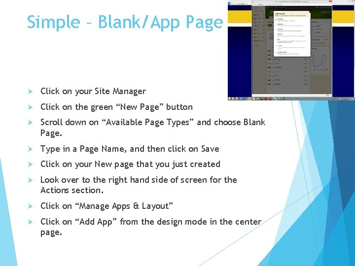 Simple – Blank/App Page Ø Click on your Site Manager Ø Click on the