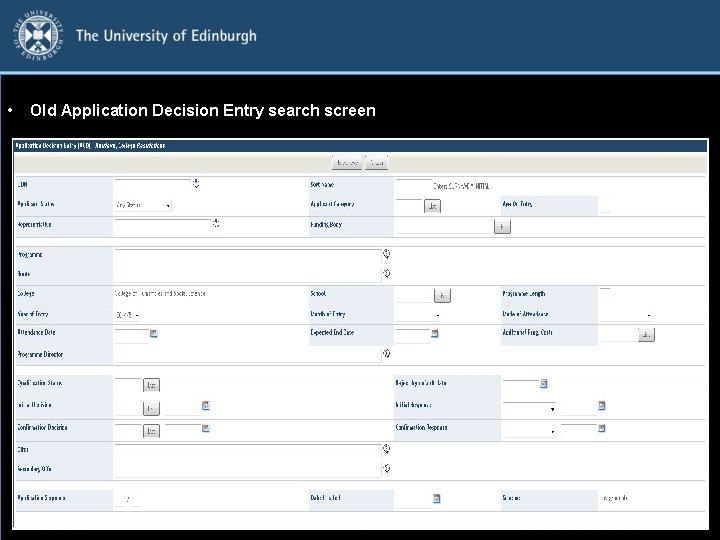  • Old Application Decision Entry search screen 