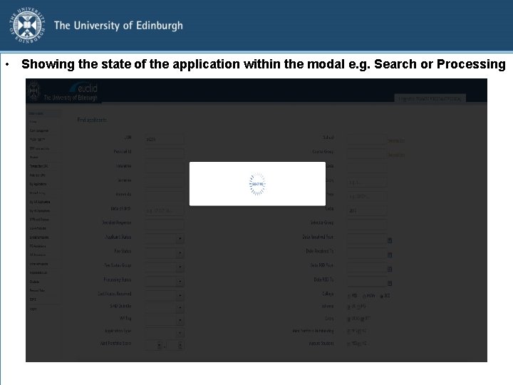  • Showing the state of the application within the modal e. g. Search