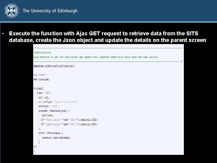  • Execute the function with Ajax GET request to retrieve data from the