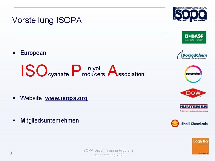 Vorstellung ISOPA European ISO cyanate P olyol roducers A ssociation Website www. isopa. org