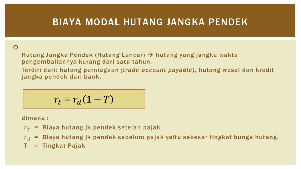 BIAYA MODAL HUTANG JANGKA PENDEK 