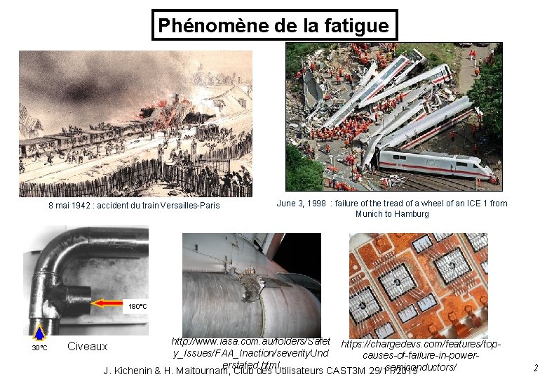 Phénomène de la fatigue 8 mai 1942 : accident du train Versailles-Paris June 3,