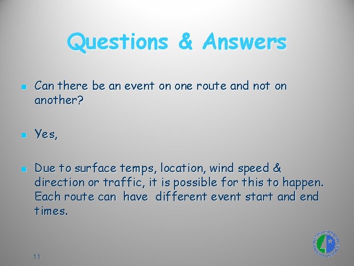 Questions & Answers n n n Can there be an event on one route
