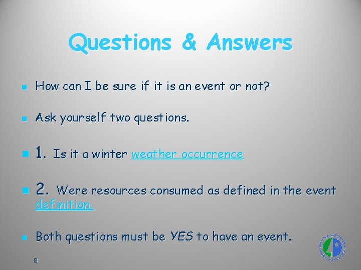 Questions & Answers n How can I be sure if it is an event