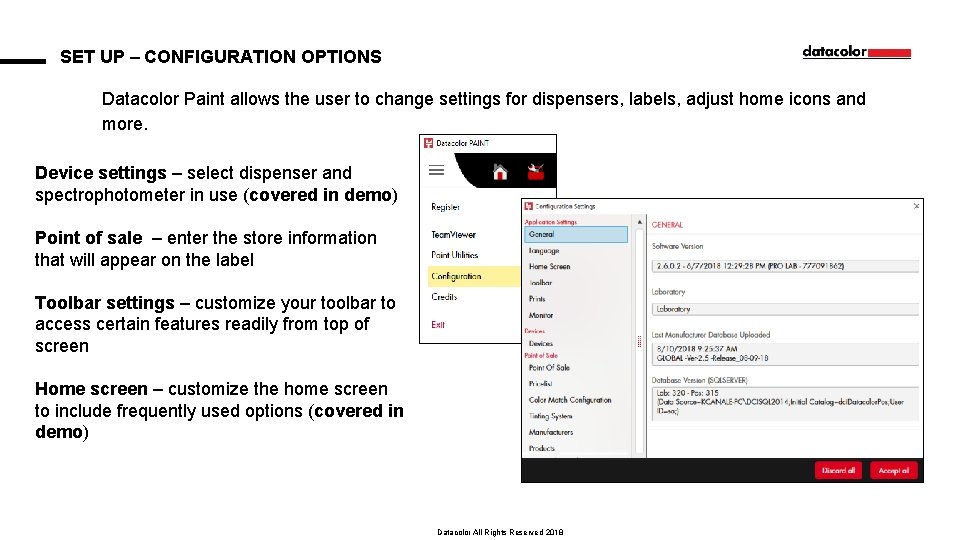 SET UP – CONFIGURATION OPTIONS Datacolor Paint allows the user to change settings for