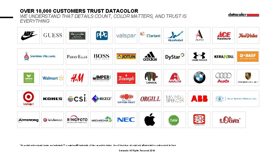 OVER 10, 000 CUSTOMERS TRUST DATACOLOR WE UNDERSTAND THAT DETAILS COUNT, COLOR MATTERS, AND