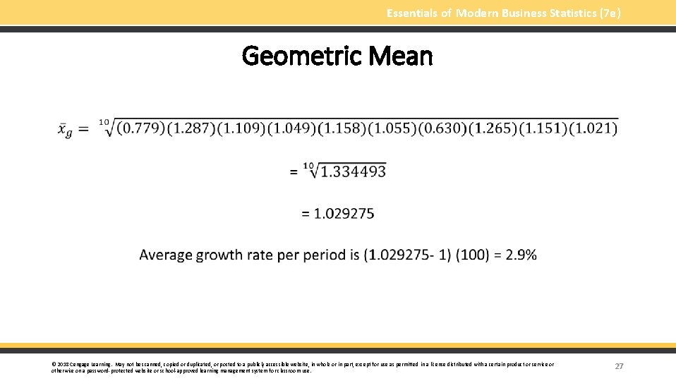 Essentials of Modern Business Statistics (7 e) Geometric Mean § © 2018 Cengage Learning.