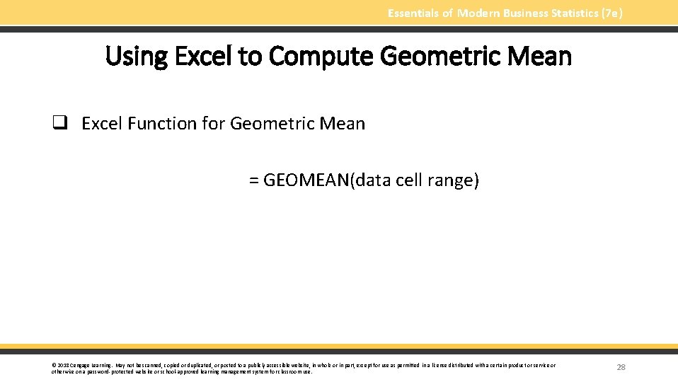 Essentials of Modern Business Statistics (7 e) Using Excel to Compute Geometric Mean q