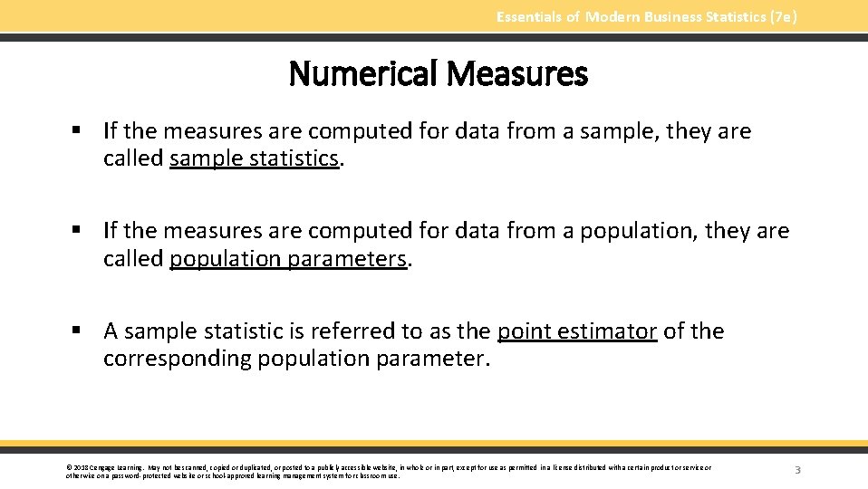 Essentials of Modern Business Statistics (7 e) Numerical Measures § If the measures are