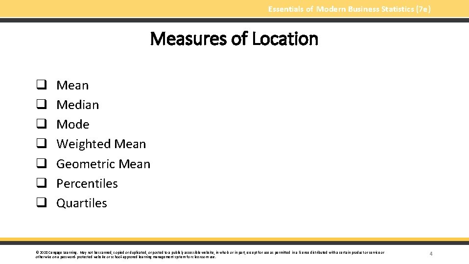 Essentials of Modern Business Statistics (7 e) Measures of Location q q q q