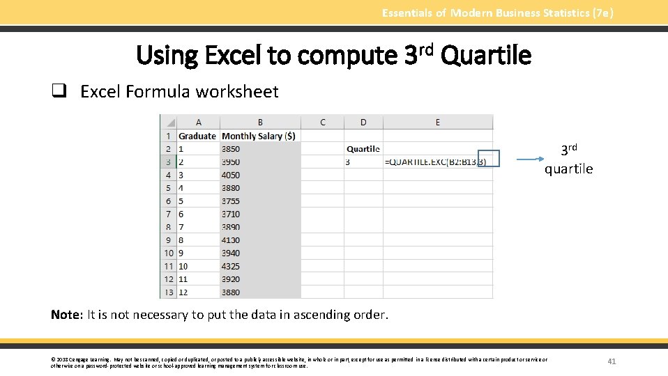 Essentials of Modern Business Statistics (7 e) Using Excel to compute 3 rd Quartile