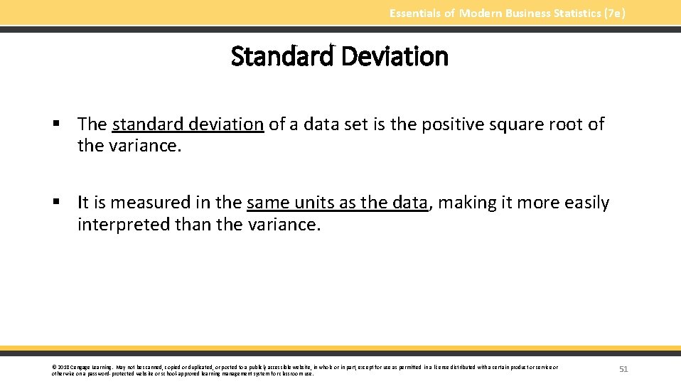 Essentials of Modern Business Statistics (7 e) Standard Deviation § The standard deviation of