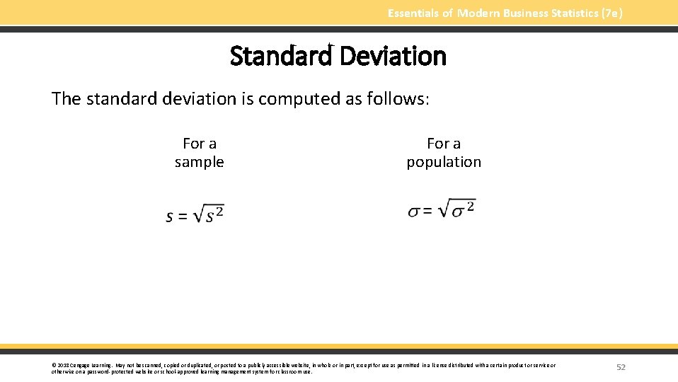 Essentials of Modern Business Statistics (7 e) Standard Deviation The standard deviation is computed