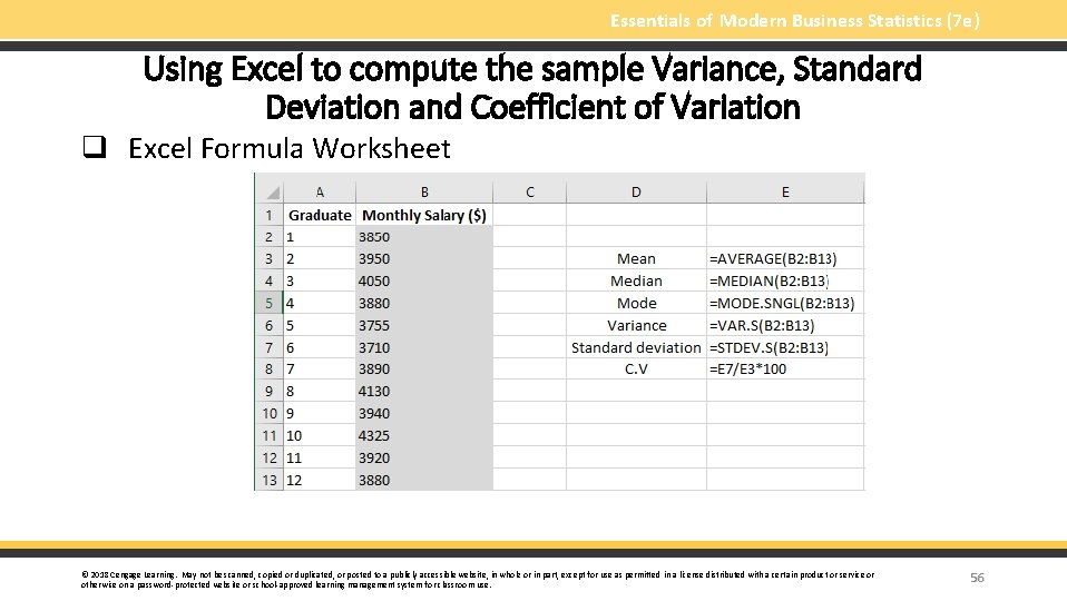 Essentials of Modern Business Statistics (7 e) Using Excel to compute the sample Variance,