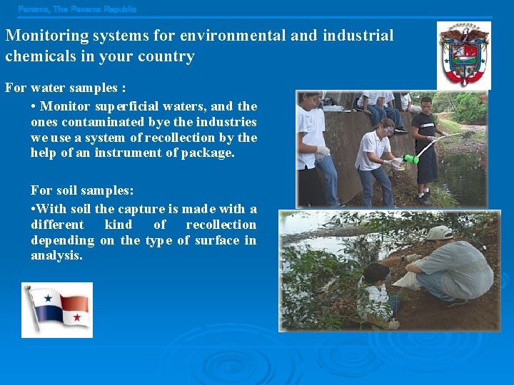 Panama, The Panama Republic Monitoring systems for environmental and industrial chemicals in your country