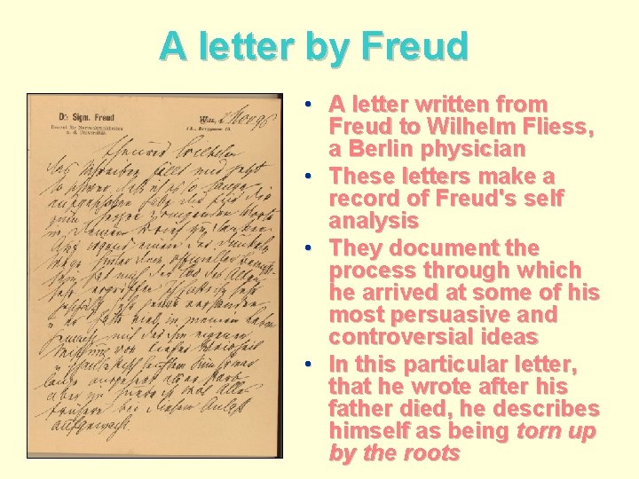 A letter by Freud • A letter written from Freud to Wilhelm Fliess, a