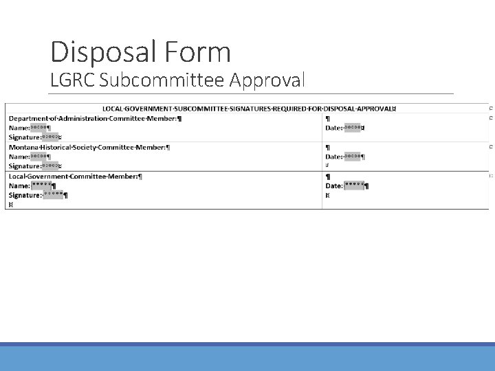 Disposal Form LGRC Subcommittee Approval 