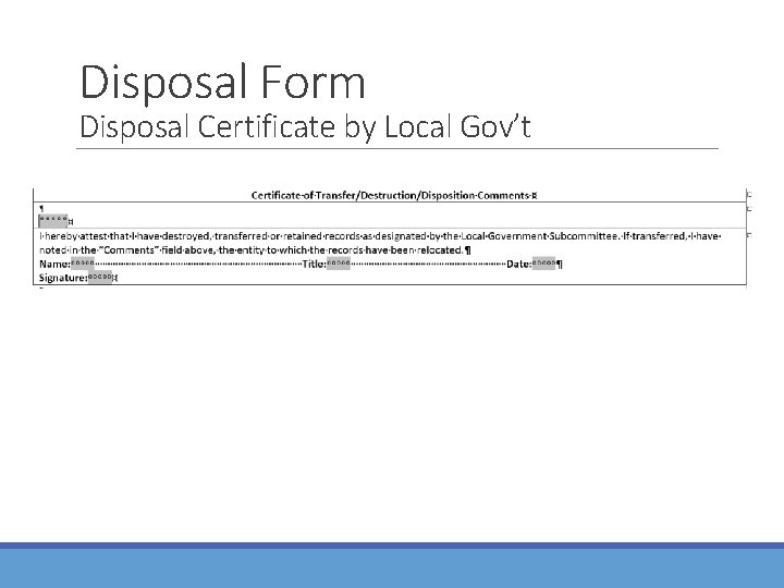 Disposal Form Disposal Certificate by Local Gov’t 