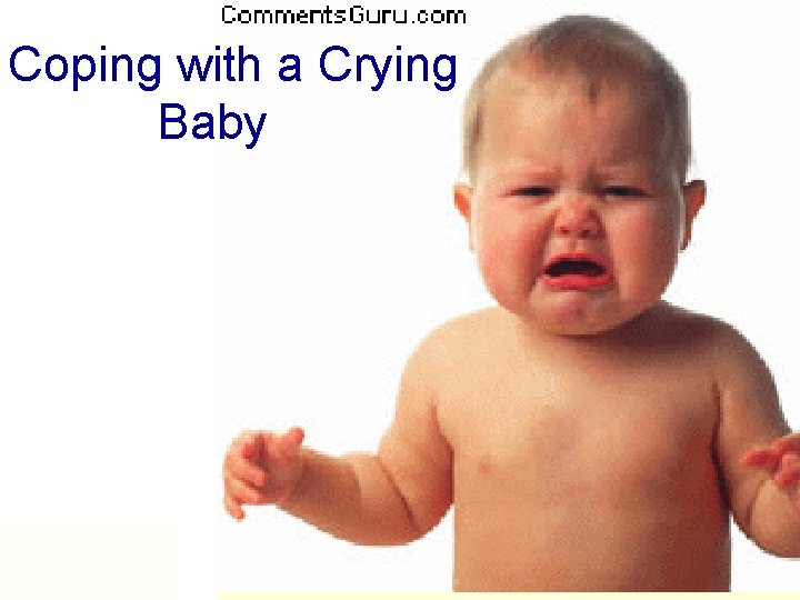 Coping with a Crying Baby 